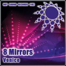 8 Mirrors: Venice