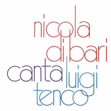 Nicola Di Bari: Ragazzo mio