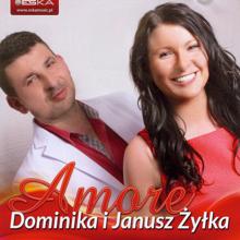 Dominika i Janusz Zylka: Bonus – mix „Amore”