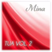 Mina: Tua Vol. 2