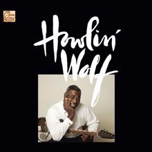 Howlin' Wolf: I Better Go Now (Single Version) (I Better Go Now)