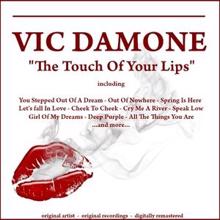 Vic Damone: The Touch of Your Lips