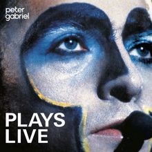 Peter Gabriel: Plays Live (Remastered)