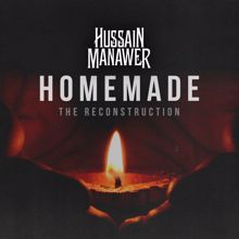 Hussain Manawer: Homemade