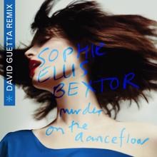 Sophie Ellis-Bextor: Murder On The Dancefloor (David Guetta Remix) (Murder On The Dancefloor)