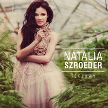 Natalia Szroeder: Tęczowy