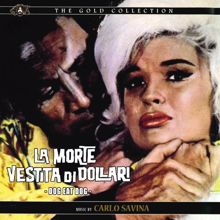 Carlo Savina: La morte vestita di dollari (Original Motion Picture Soundtrack)