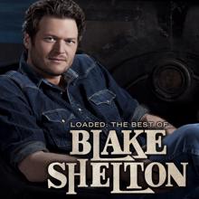 Blake Shelton: Loaded: The Best of Blake Shelton