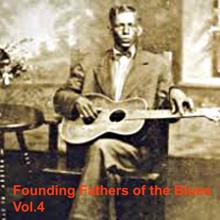 Various Artists: Founding Fathers of the Blues, Vol.4