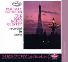 Max Roach: Parisian Sketches