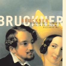 Riccardo Muti: Bruckner: Symphony No. 4 "Romantic"