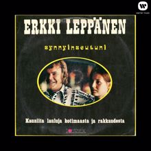 Erkki Leppänen: Synnyinseutuni