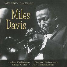 Miles Davis Quintet: Davis, Miles: JATP 1960, Stockholm