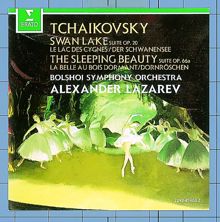 Alexander Lazarev: Tchaikovsky: Suites from Swan Lake, Op. 20a & The Sleeping Beauty, Op. 66a