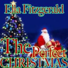Ella Fitzgerald: The Perfect Christmas
