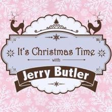 Jerry Butler: It's Christmas Time with Jerry Butler