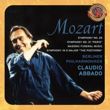 Claudio Abbado: Mozart: Symphonies Nos. 31 and 25, Maurerische Trauermusik & Serenade No. 9 (Expanded Edition)
