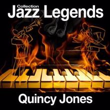 Quincy Jones: Jazz Legends Collection