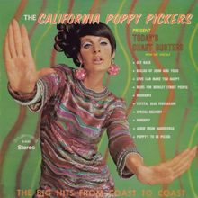 The California Poppy Pickers: Today's Chart Busters (Remastered from the Original Alshire Tapes)
