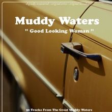Muddy Waters: Streamline Woman