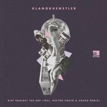 Klangkuenstler: Rise Against the Arp