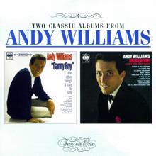 ANDY WILLIAMS: Come to Me, Bend to Me