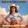 Various Artists: Ready for the Times to Get Better: Trailblazing Ladies of Country