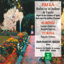 Jean-François Heisser: Falla: Noches en los Jardines de España - Albéniz: Concierto Fantástico - Turina: Rapsodia Sinfónica