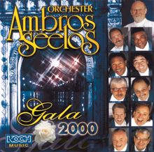 Orchester Ambros Seelos: Gala 2000