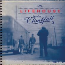 Lifehouse: Stanley Climbfall