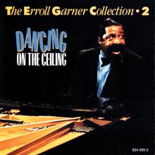 Erroll Garner: The Erroll Garner Collection Vol.2 - Dancing On The Ceiling