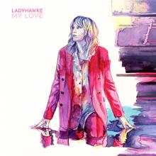 Ladyhawke: My Love