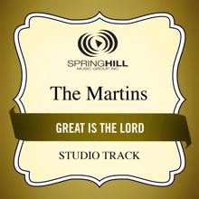 The Martins: Great Is The Lord