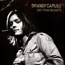Brandi Carlile: Late Morning Lullaby (Live at Neumo's, Seattle WA - April 2005)