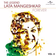 Lata Mangeshkar: The Legend Forever - Lata Mangeshkar - Vol.5