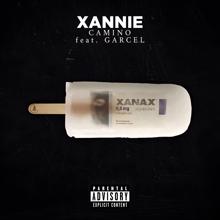 Camino, Garcel: Xannie (feat. Garcel)