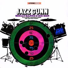 Shelly Manne & His Men: Jazz Gunn