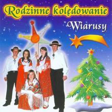 Wiarusy: Rodzinne koledowanie