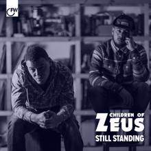 Children of Zeus, チルドレン オブ ゼウス, ちるどれん おぶ ぜうす: Still Standing