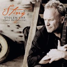 Sting: Stolen Car (Take Me Dancing) (Radio Version)