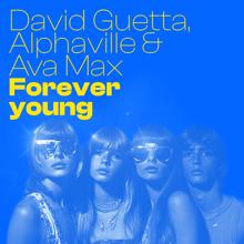 David Guetta, Alphaville & Ava Max: Forever Young