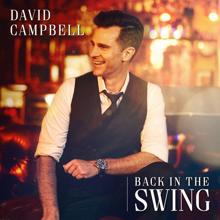 David Campbell: Back in the Swing