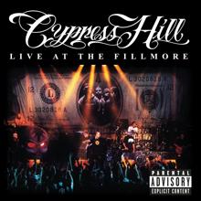 Cypress Hill: I Wanna Get High (Live at The Fillmore, San Francisco, California, August 16, 2000)