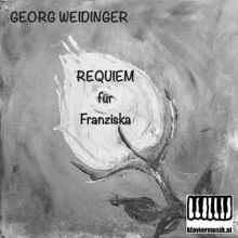 Georg Weidinger: Requiem für Franziska, Cor