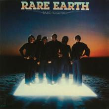Rare Earth: Love Is What You Get (If Love Is What You Give Me)