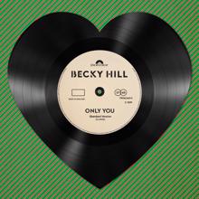 Becky Hill: Only You