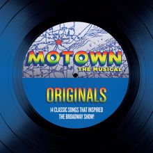 Various Artists: Motown The Musical Originals - 14 Classic Songs That Inspired The Broadway Show!