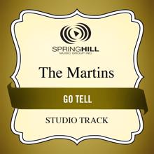 The Martins: Go Tell (Low Key Performance Track Without Background Vocals)
