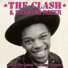 The Clash: Rock The Casbah (Ranking Roger)