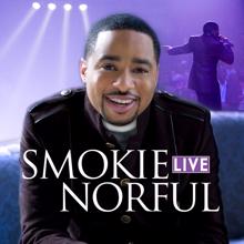 Smokie Norful: Smokie Norful Live (Live)